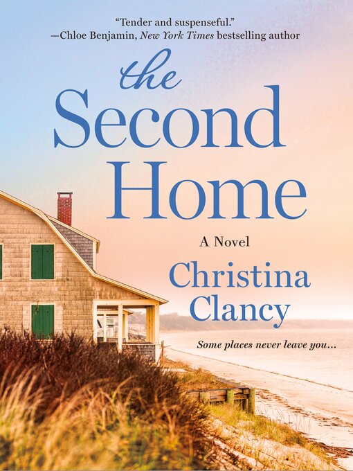 Title details for The Second Home by Christina Clancy - Available
